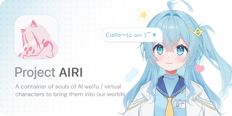 GitHub - moeru-ai/airi: 💖🧸 Self hosted, you owned Grok Companion, a container of souls of waifu, cyber livings to bring them into…