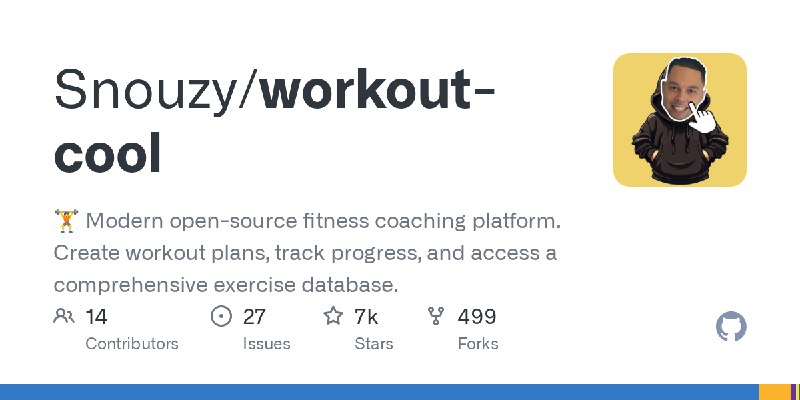 GitHub - Snouzy/workout-cool: 🏋 Modern open-source fitness coaching platform. Create workout plans, track progress, and access…